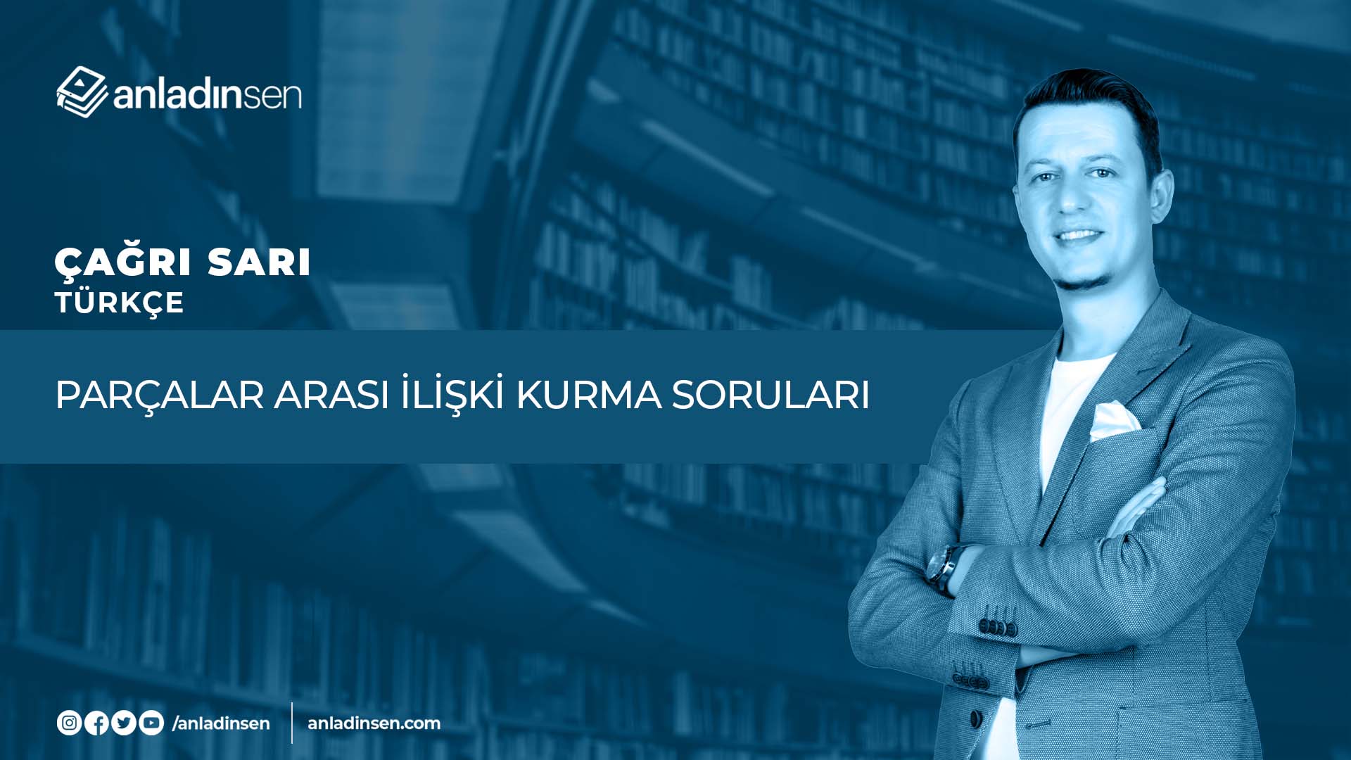 PARÇALAR ARASI İLİŞKİ KURMA SORULARI