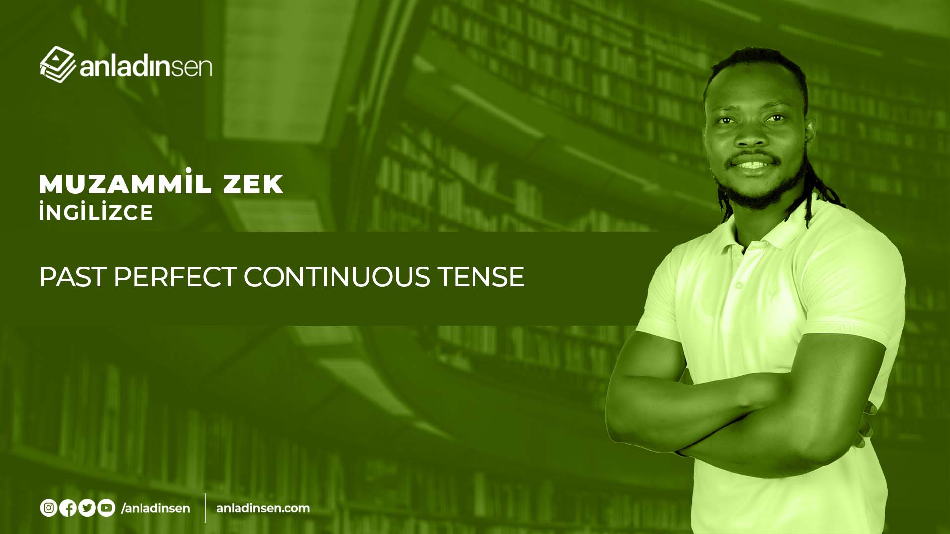 PAST PERFECT CONTINUOUS TENSE