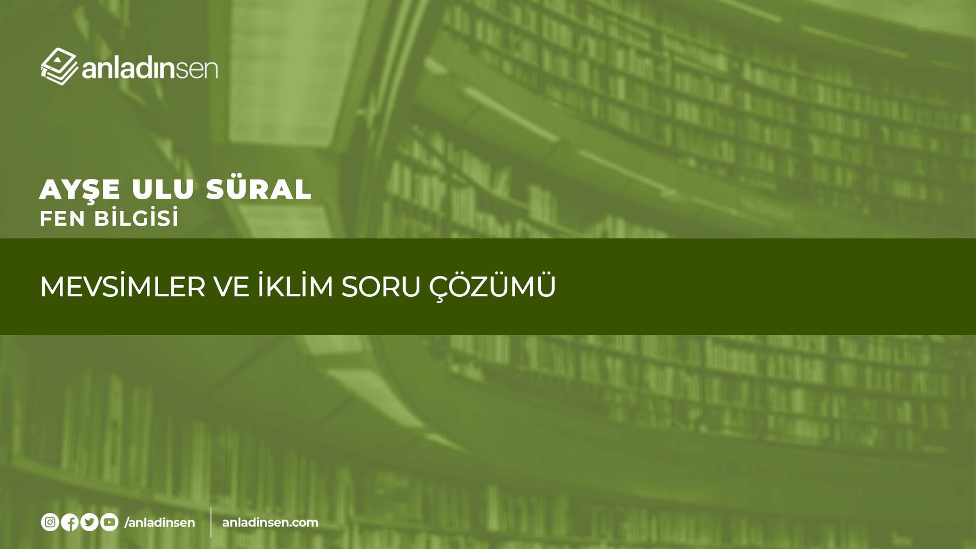 MEVSİMLER VE İKLİM SORU ÇÖZÜMÜ