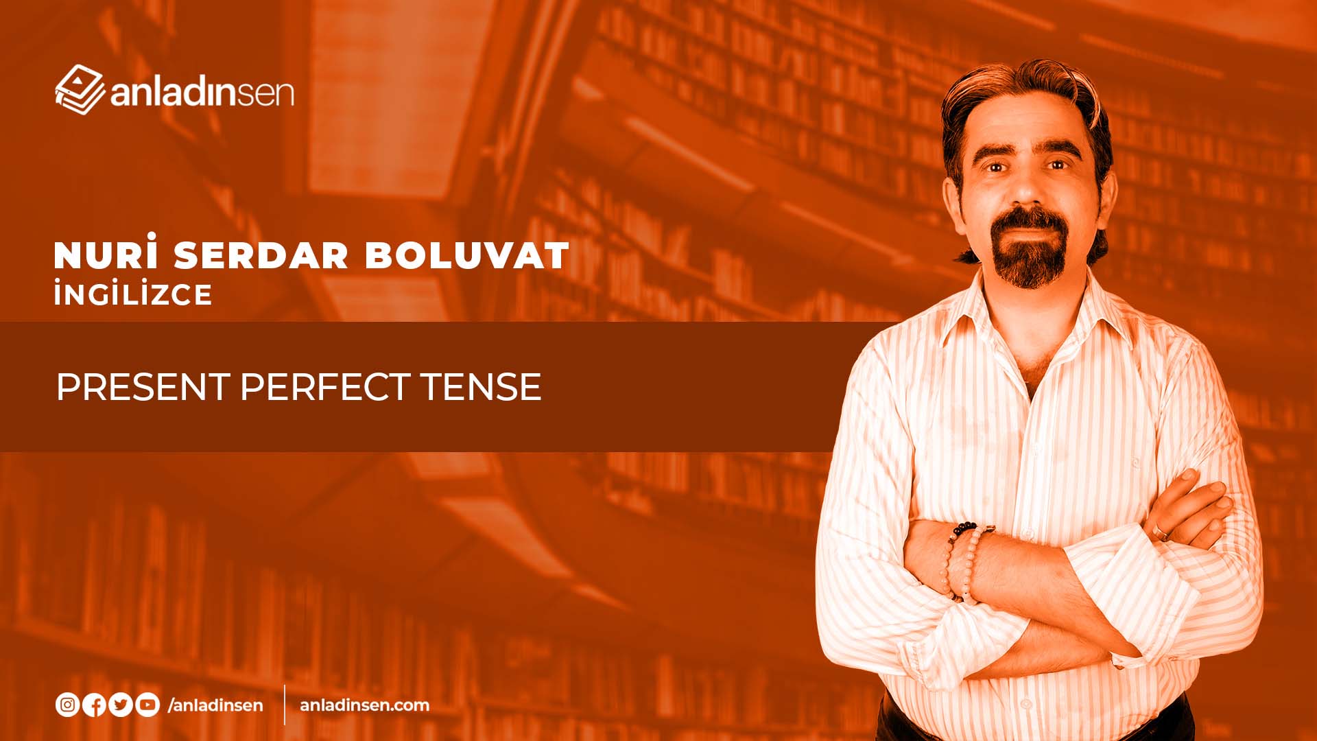 PRESENT PERFECT TENSE