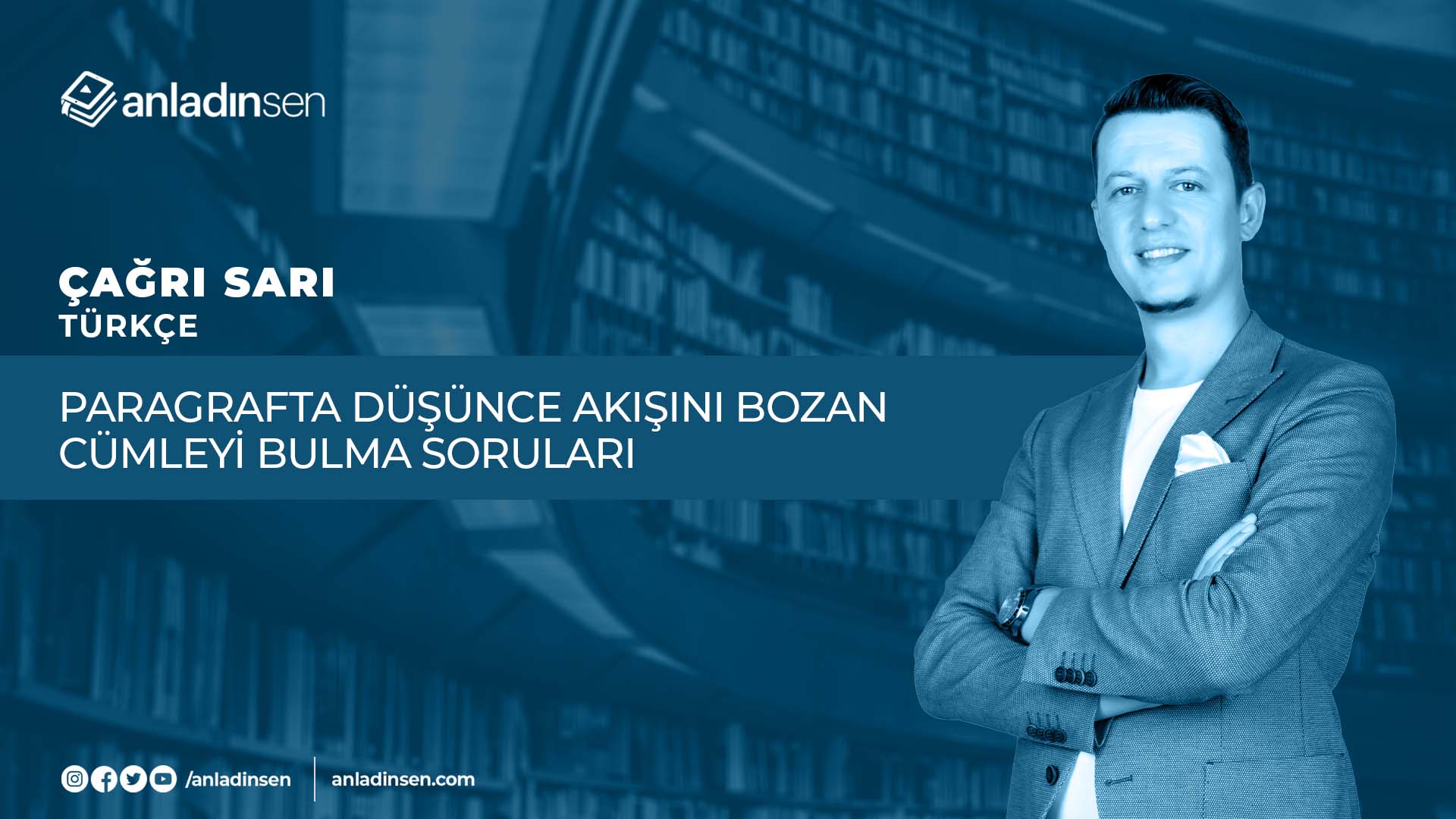 PARAGRAFTA DÜŞÜNCE AKIŞINI BOZAN CÜMLEYİ BULMA SORULARI