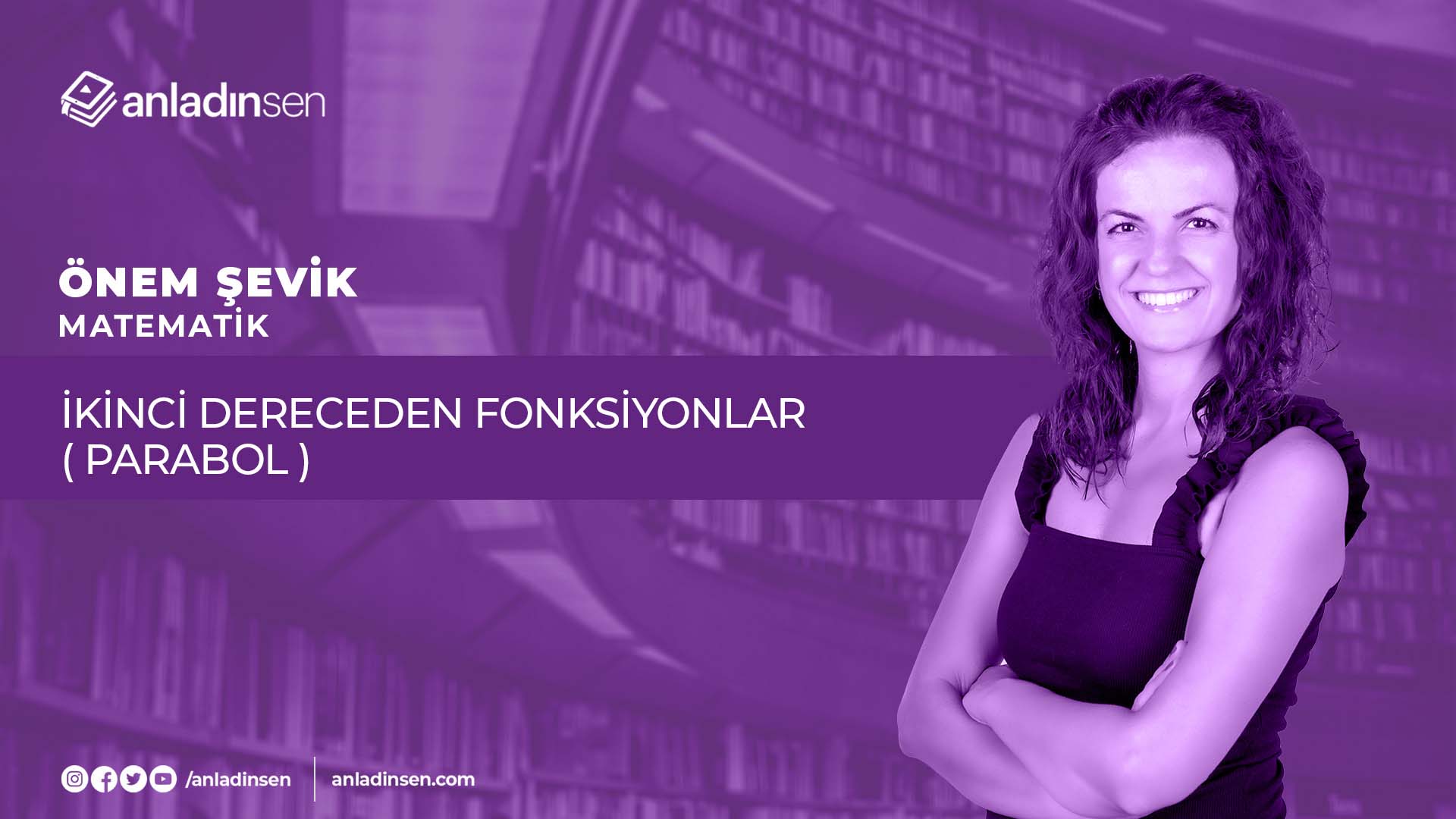 İKİNCİ DERECEDEN FONKSİYONLAR ( PARABOL )