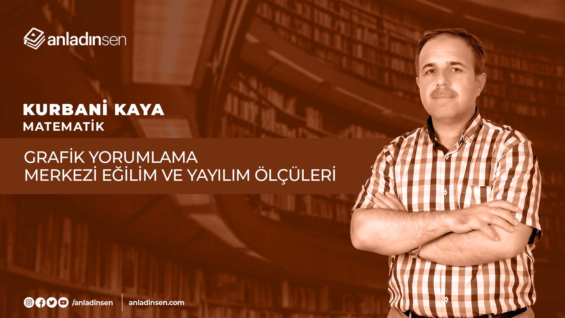 GRAFİK YORUMLAMA, MERKEZİ EĞİLİM VE YAYILIM ÖLÇÜLERİ